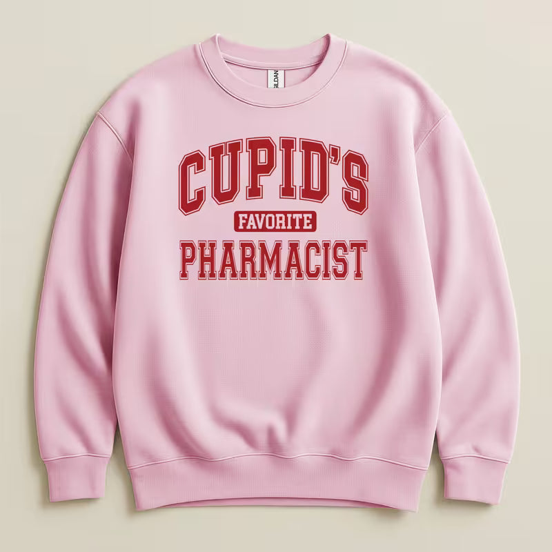 Cupid’s Favorite Pharmacist v1 Sweatshirt & Hoodie