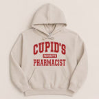 Cupid’s Favorite Pharmacist v1 Sweatshirt & Hoodie