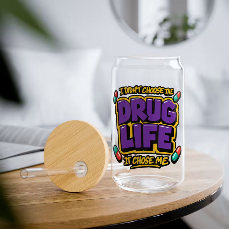 I Didn't Choose the Drug Life Tumbler