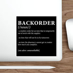 Backorder definition sticker with humorous sub-definitions.