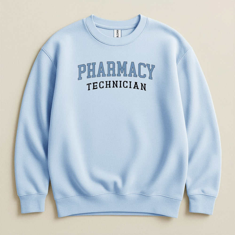 Pharmacy Technician Sweatshirt & Hoodie