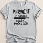 Pharmacist in Progress Tee