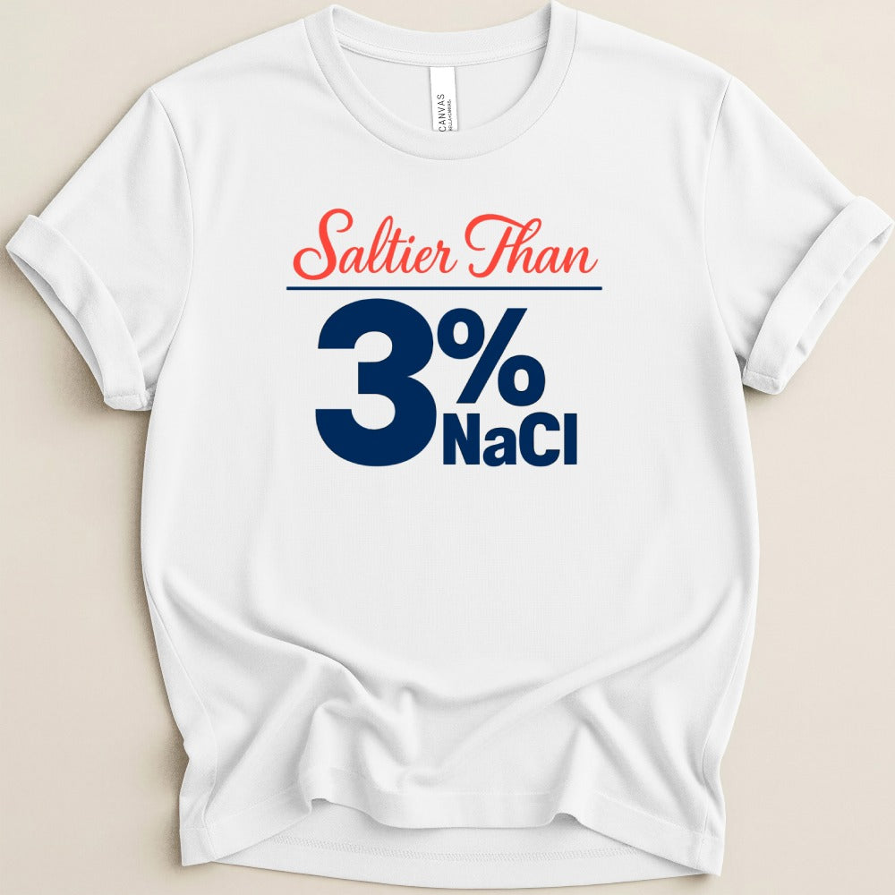 Saltier Than 3% NaCl Tee