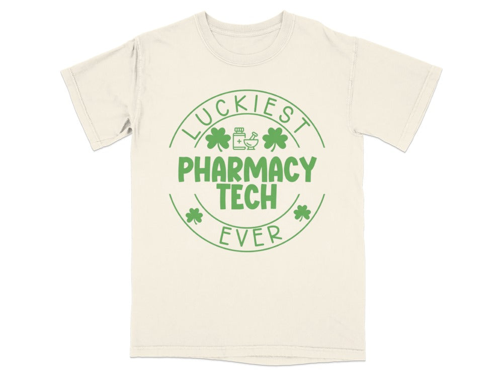 Luckiest Pharmacy Tech Ever Tee