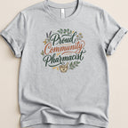 Proud Community Pharmacist Tee