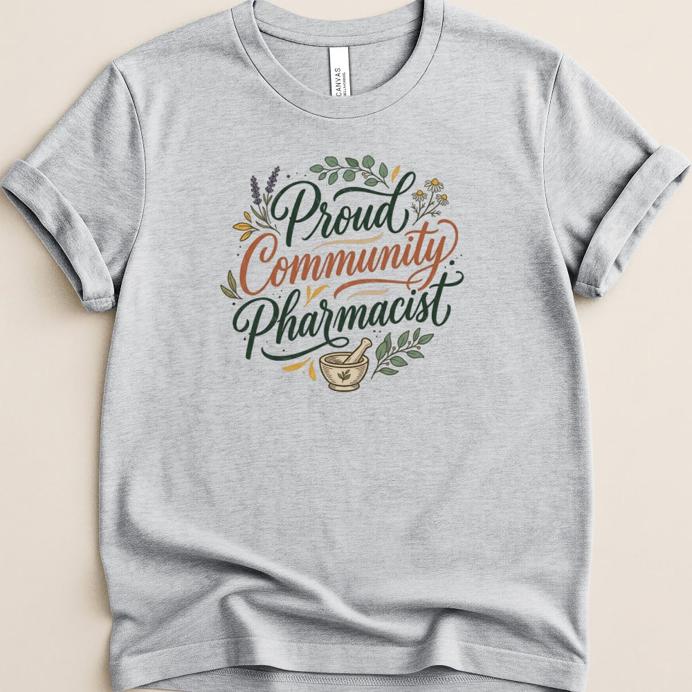 Proud Community Pharmacist Tee