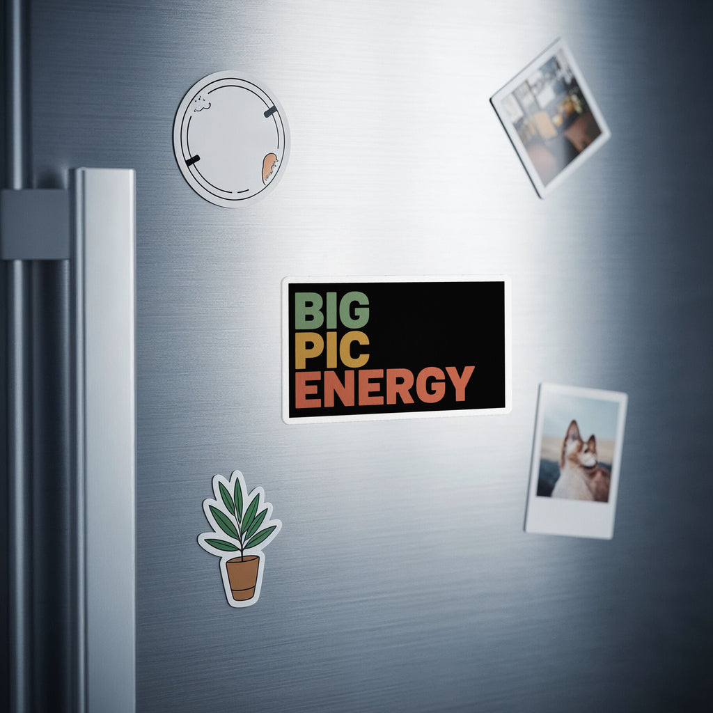 Black magnet with "BIG PIC ENERGY" in colorful text, two photos, and a plant sticker.