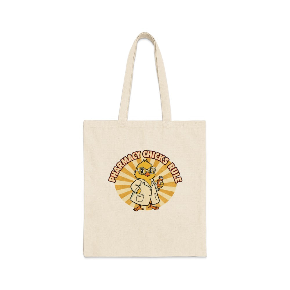 Pharmacy Chicks Rule Tote Bag