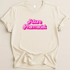 Future Pharmacist (Barbie Font) Tee