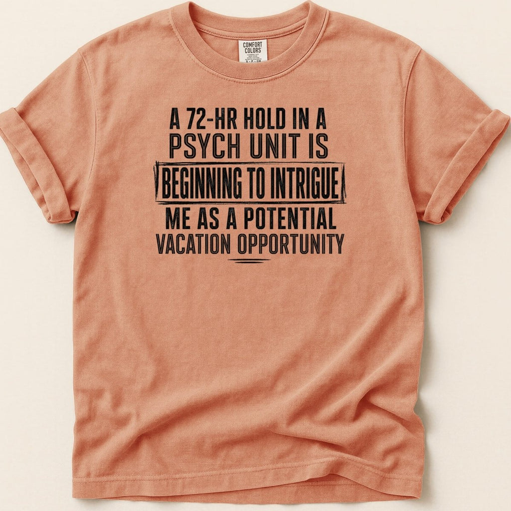 72-Hour Hold Tee - Adverse Reactions