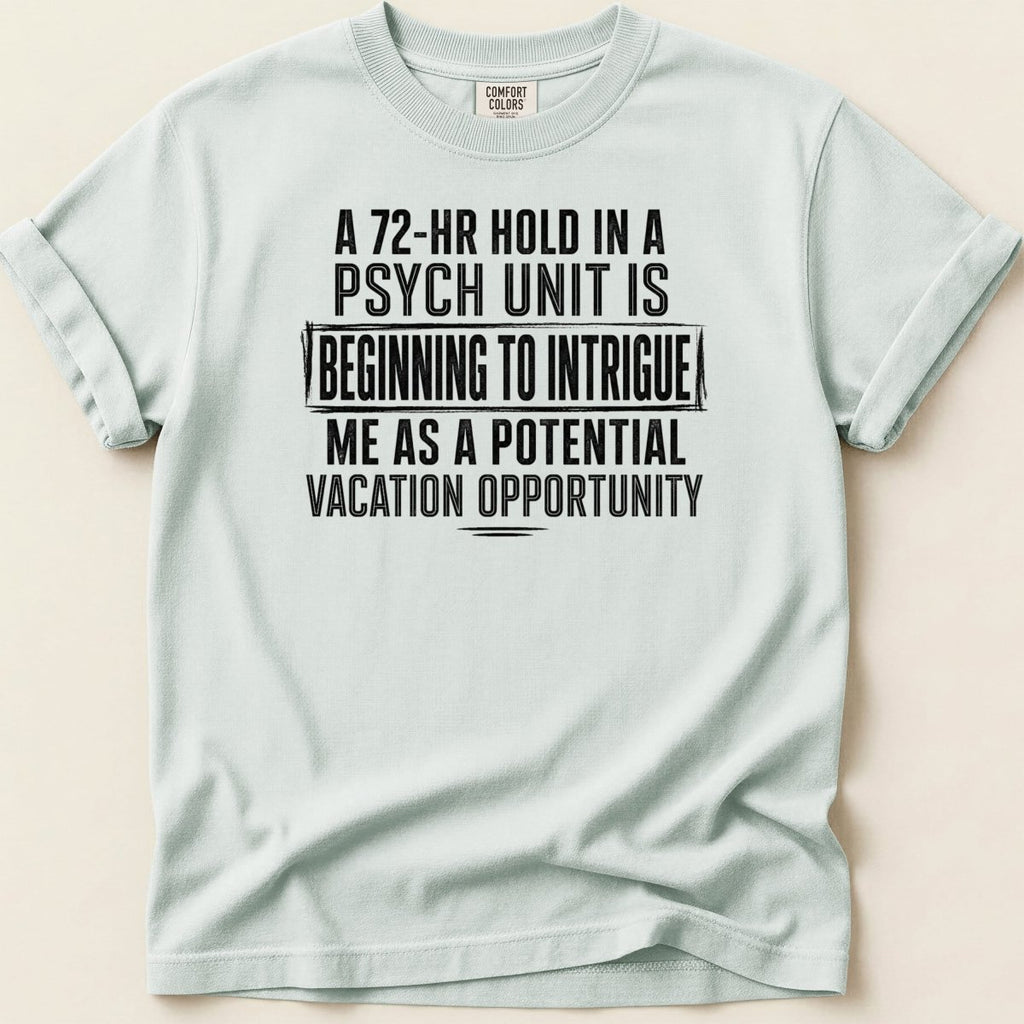72-Hour Hold Tee - Adverse Reactions