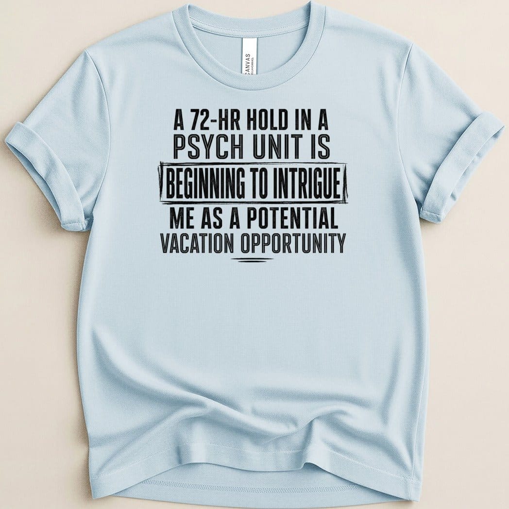 72-Hour Hold Tee - Adverse Reactions