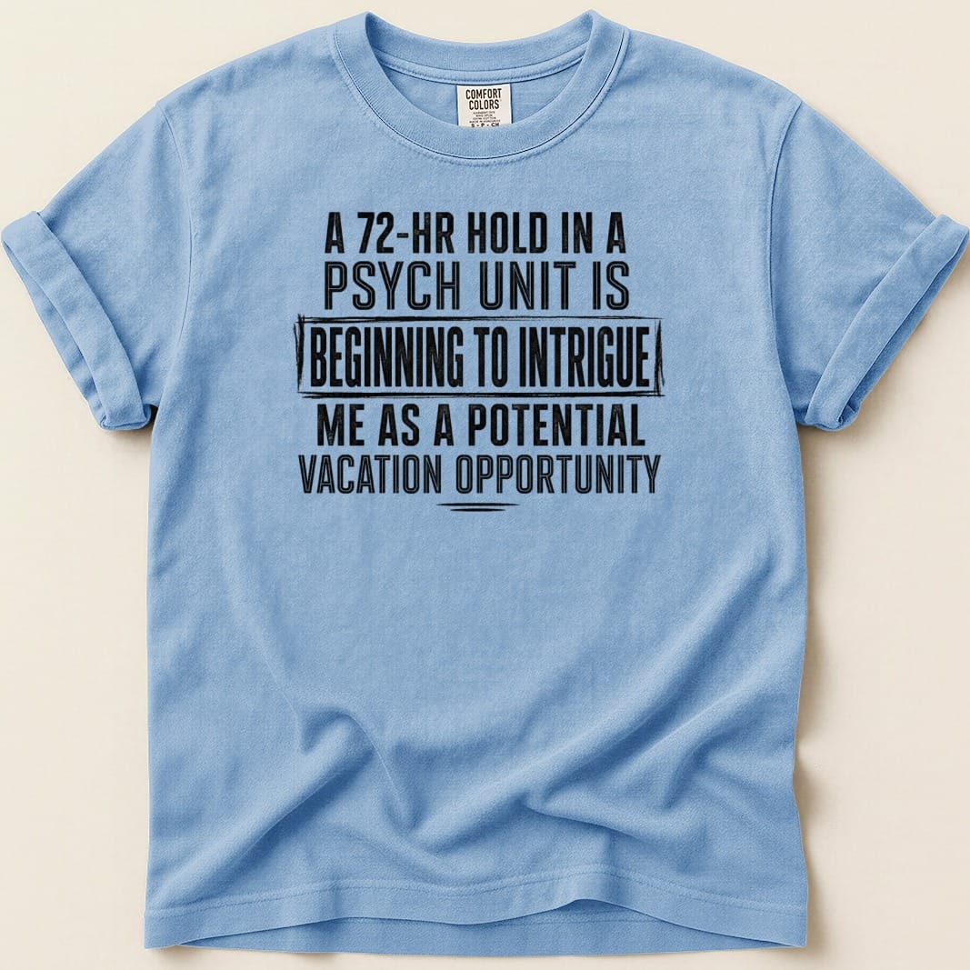 72-Hour Hold Tee - Adverse Reactions