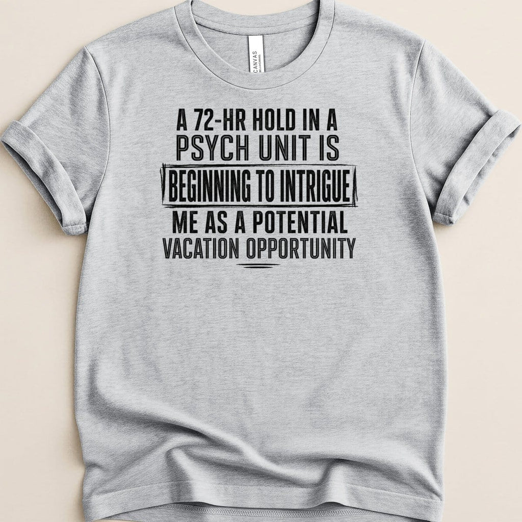 72-Hour Hold Tee - Adverse Reactions