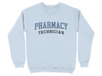 Light blue sweatshirt with "PHARMACY TECHNICIAN" in blue collegiate lettering.