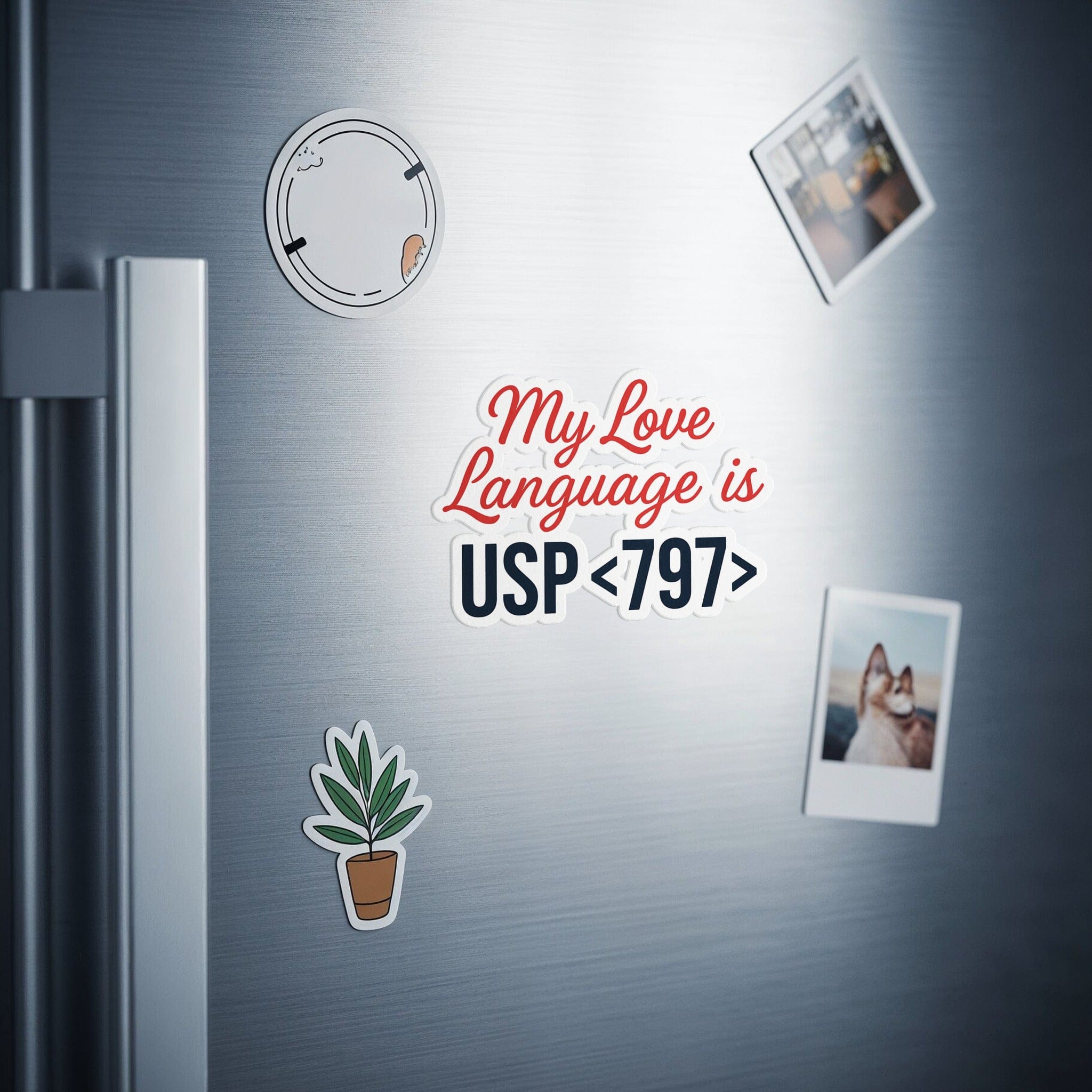 My Love Language is USP 797 Fridge Magnet product