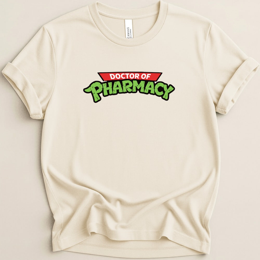 Doctor of Pharmacy Turtle-Style Tee