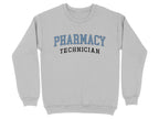 Gray sweatshirt with "PHARMACY TECHNICIAN" text in light blue.