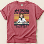 If It Involves Standing for 10 Hours and Counting Pills (Female) Tee