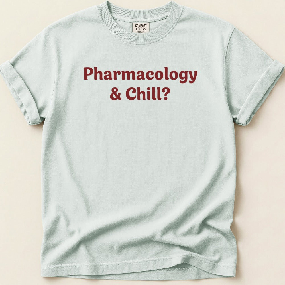 Pharmacology & Chill Tee
