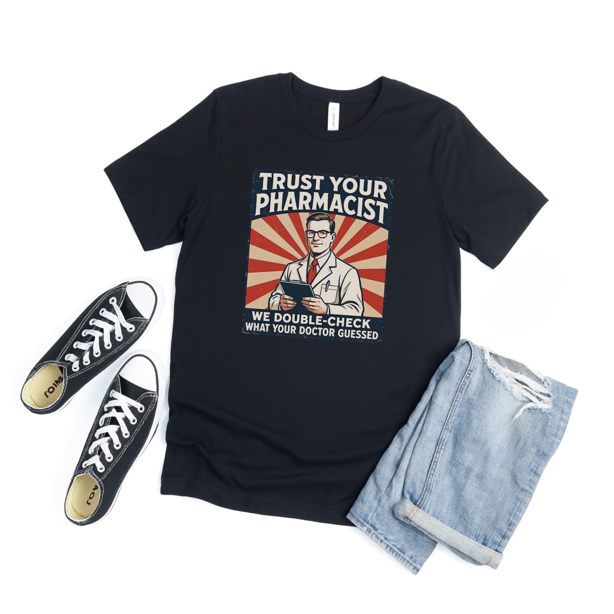 Trust Your Pharmacist Humorous Graphic T Shirt product type