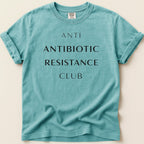Teal t-shirt with "Anti Antibiotic Resistance Club" text.