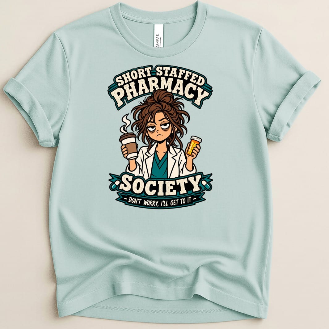 Short staffed pharmacy society graphic with tired pharmacist holding coffee and medication.