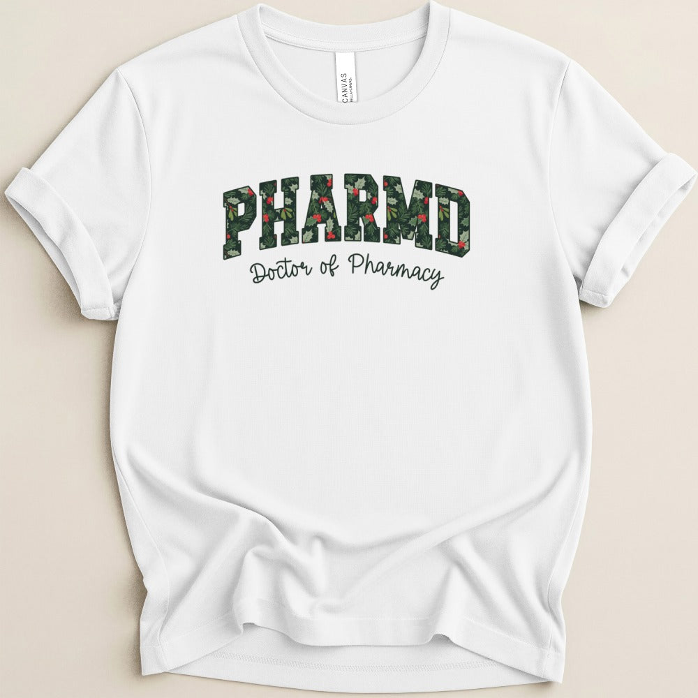 PharmD Doctor of Pharmacy Holiday Tee