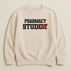 Beige sweatshirt with "PHARMACY STUDENT" printed in black with red tape over "STUDENT".
