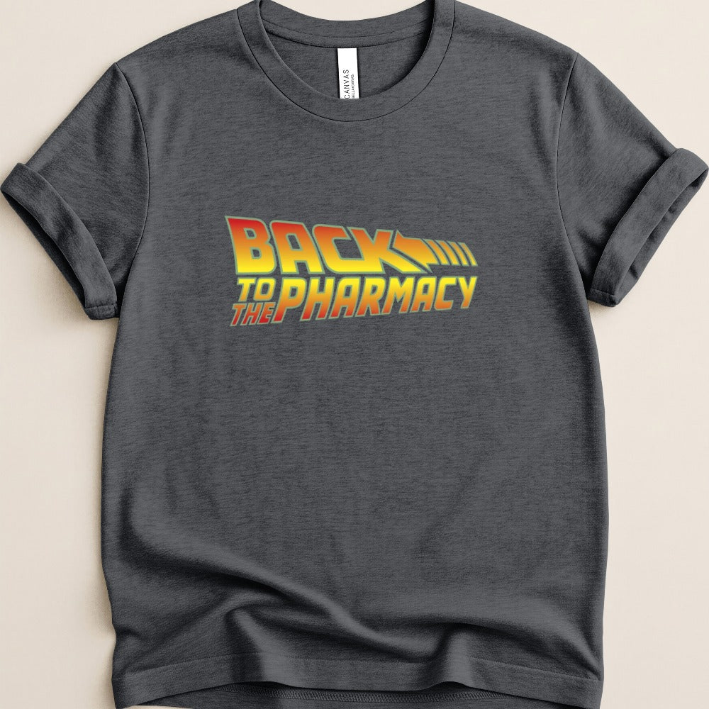 Back to the Pharmacy Tee