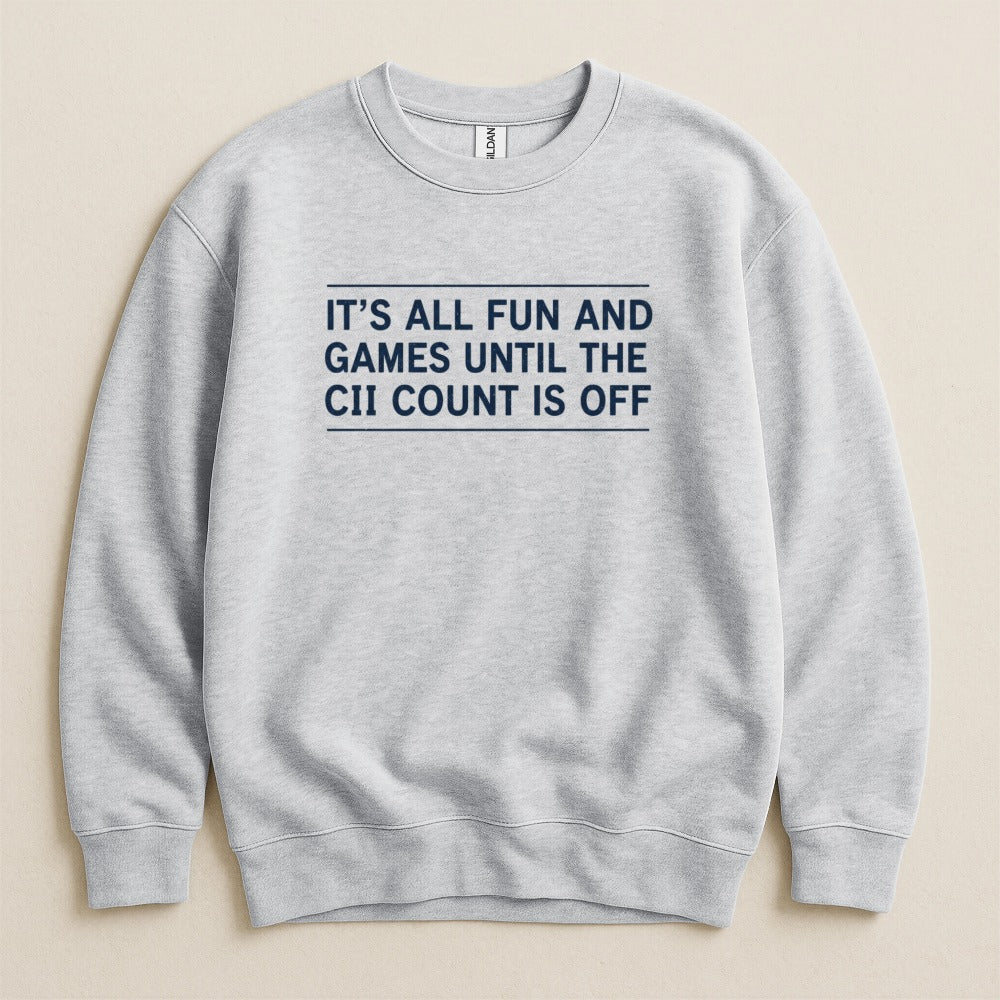 It’s All Fun and Games Sweatshirt & Hoodie
