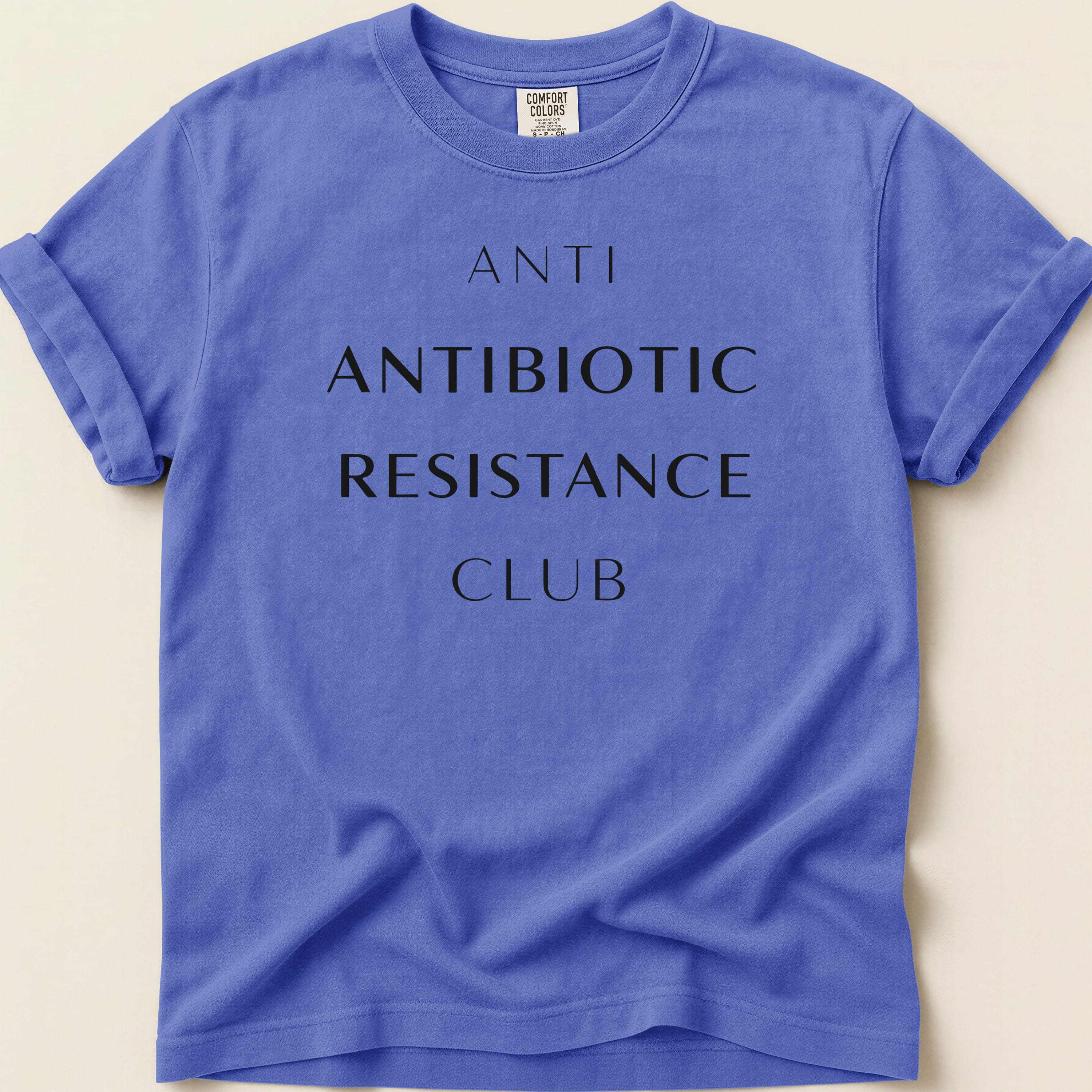 Blue t-shirt with "ANTI ANTIBIOTIC RESISTANCE CLUB" in black text.