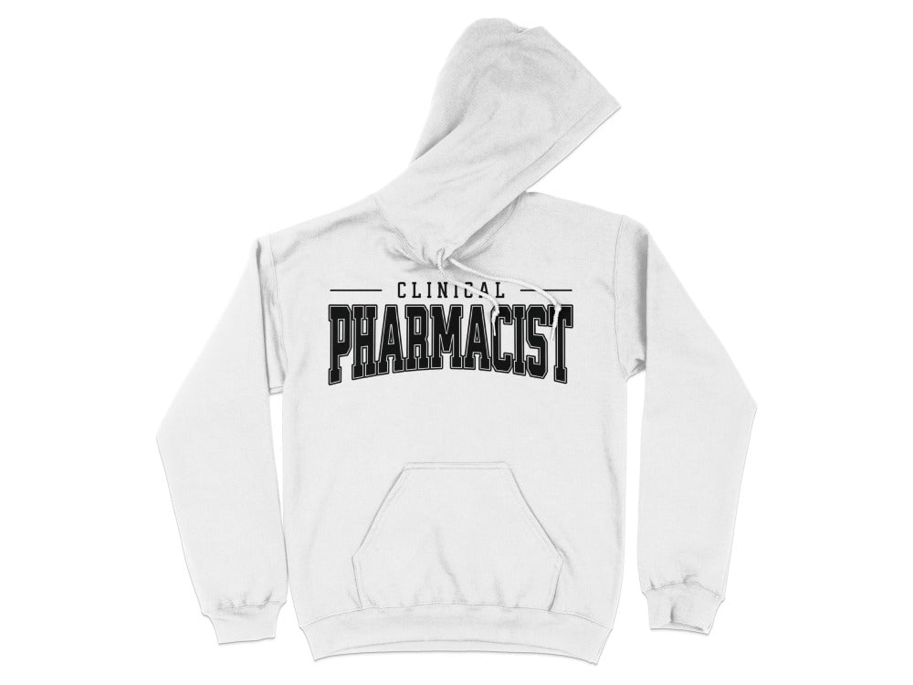 Clinical Pharmacist Sweatshirt & Hoodie