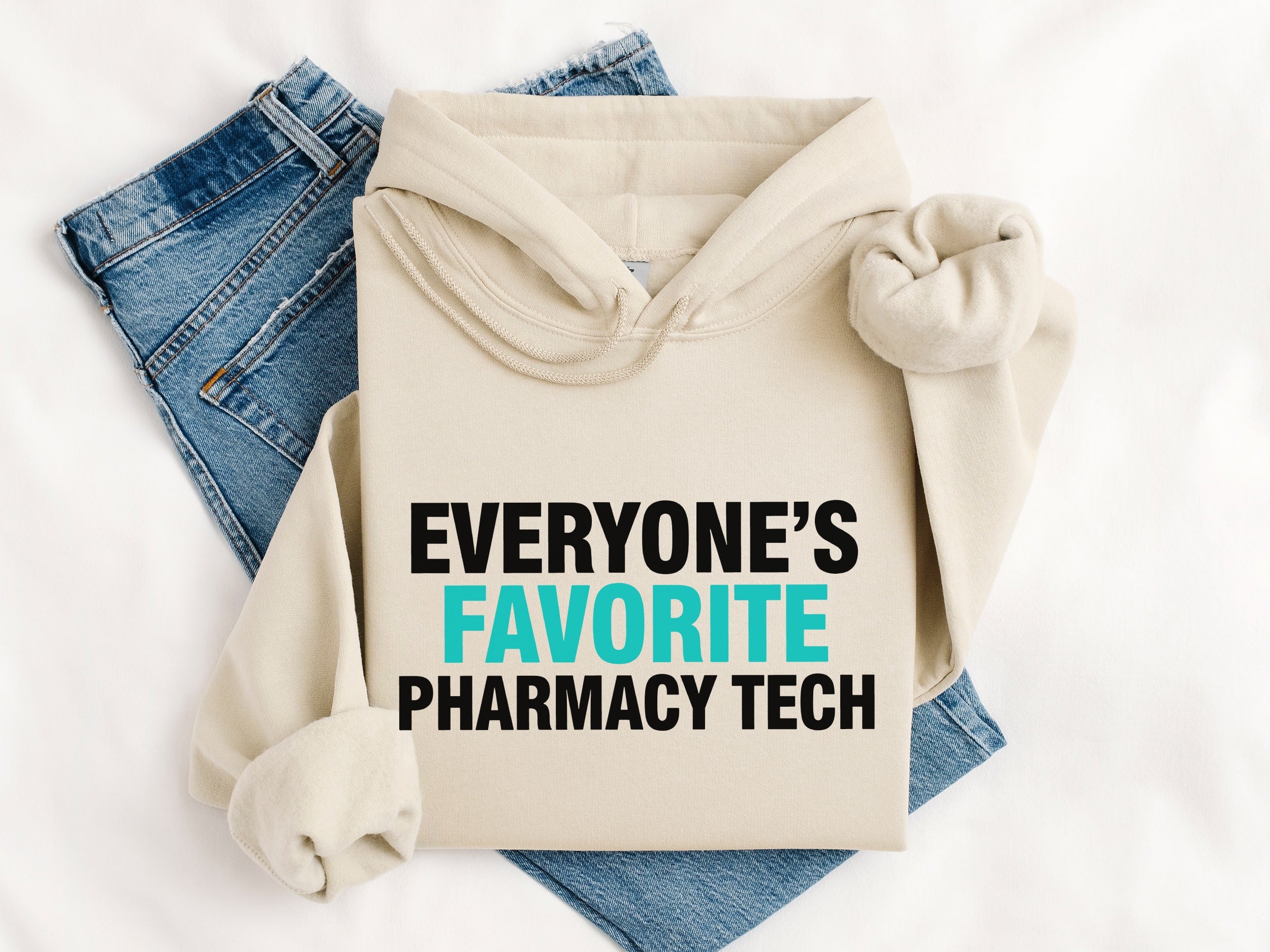 Everyone's Favorite Pharmacy Tech Hoodie
