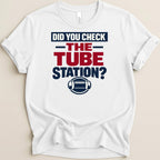 Did You Check the Tube Station? Tee