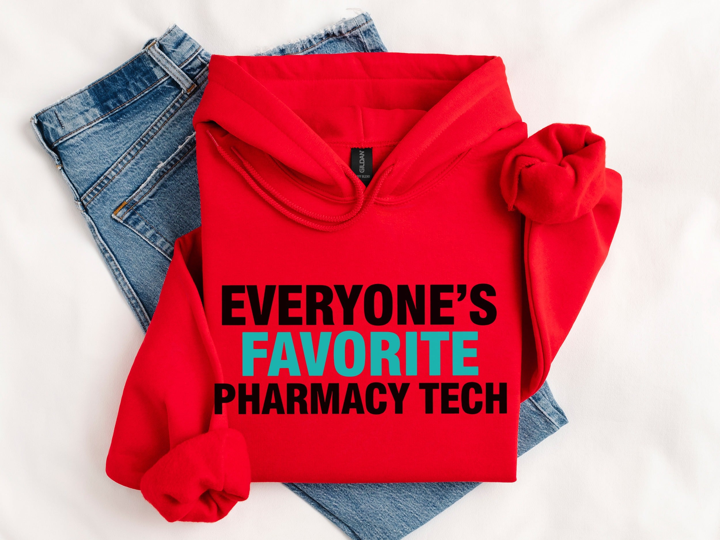 Everyone's Favorite Pharmacy Tech Hoodie