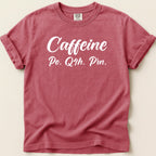 Red t-shirt with "Caffeine Po. Q4h. Prn." text in white.