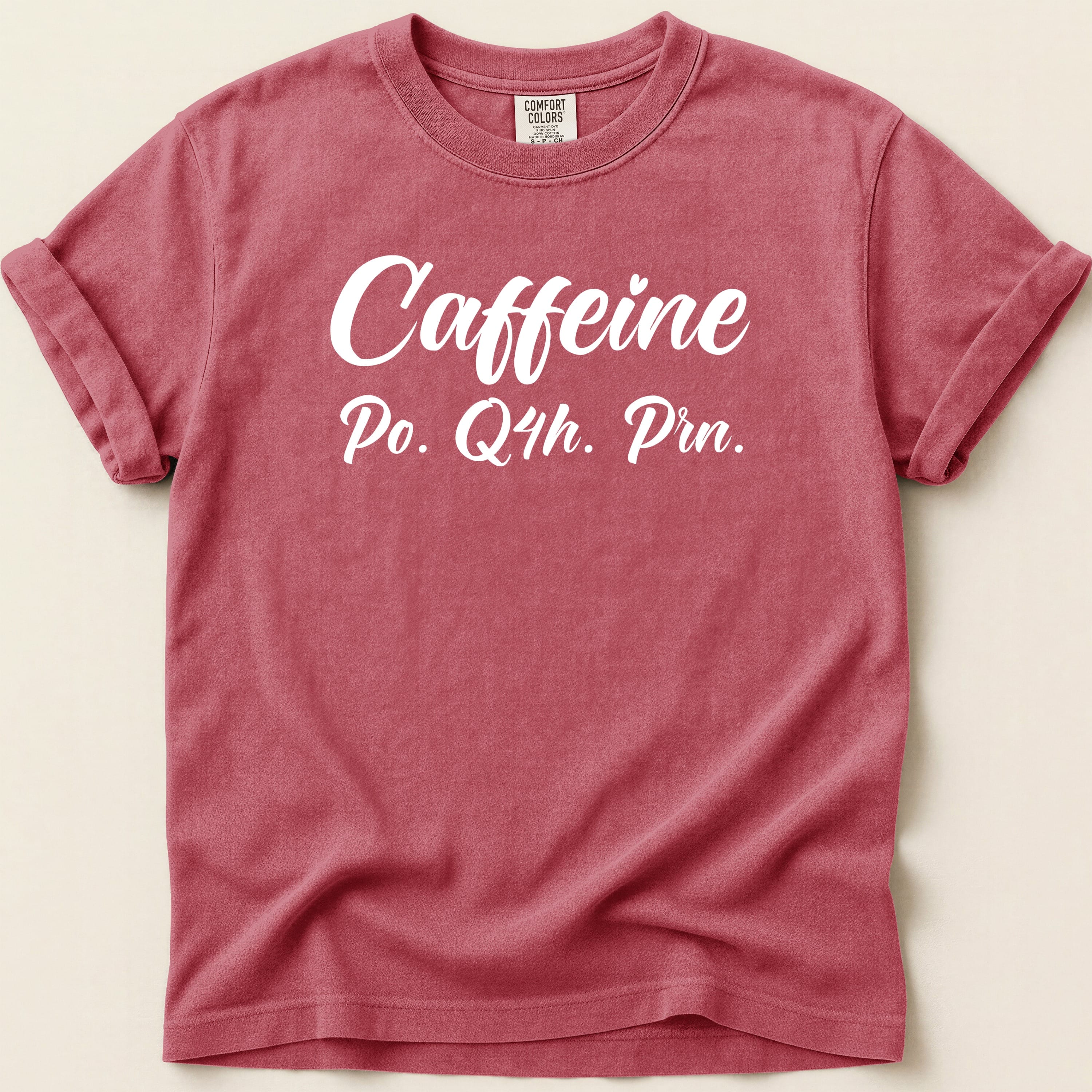 Red t-shirt with "Caffeine Po. Q4h. Prn." text in white.