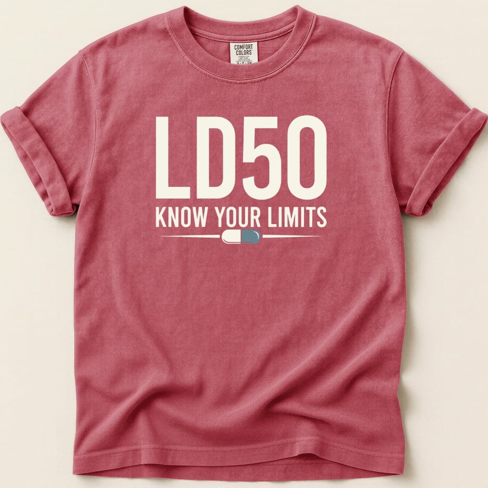LD50 Know Your Limits Tee