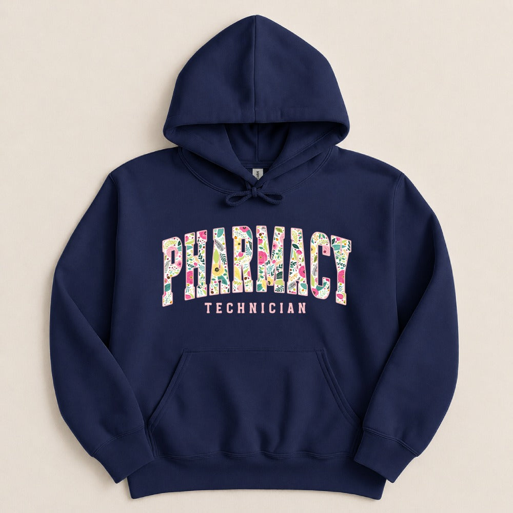 Pharmacy Technician Floral Sweatshirt & Hoodie