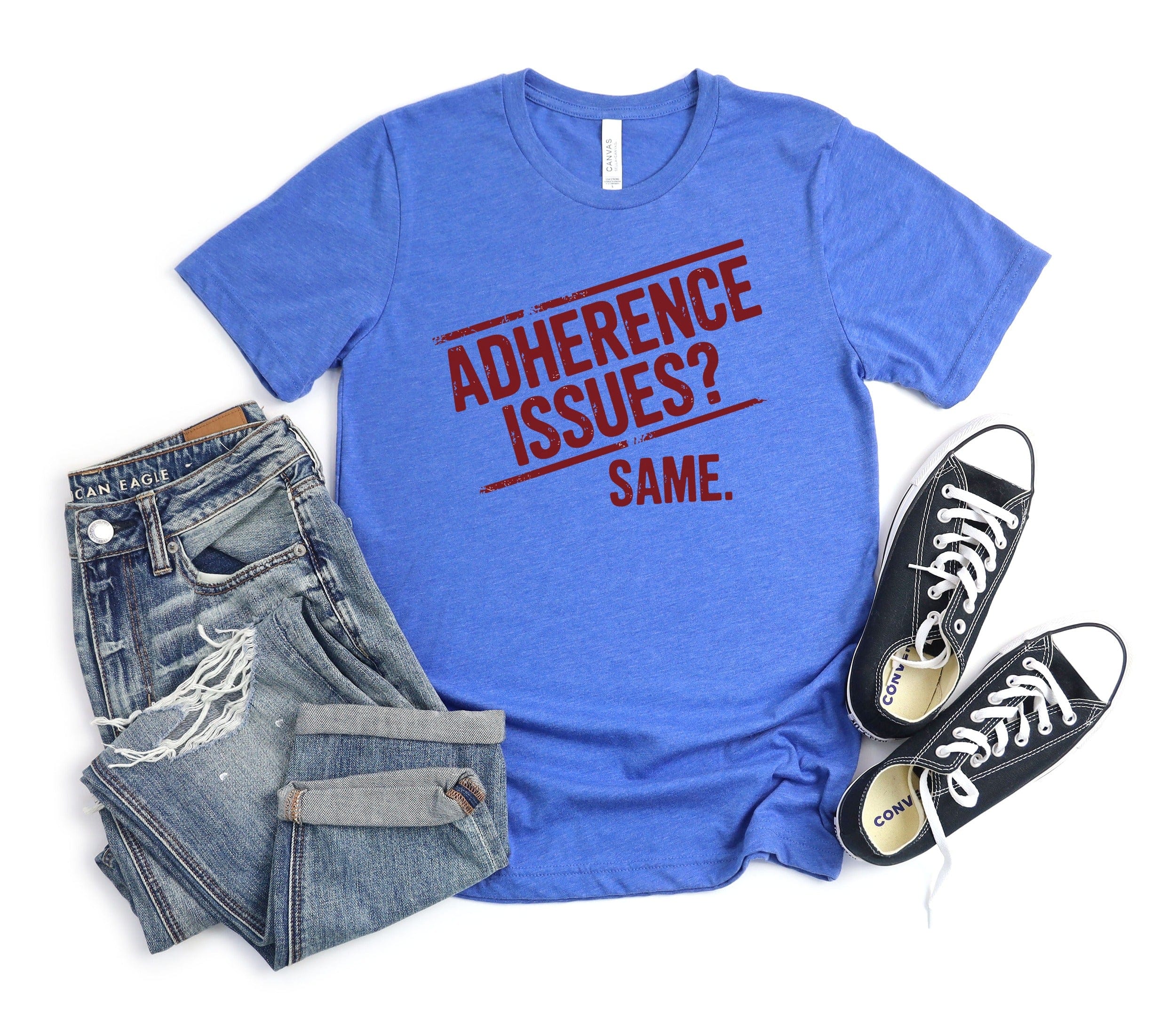 Adherence Issues Same Graphic Tee Shirt Trendy product