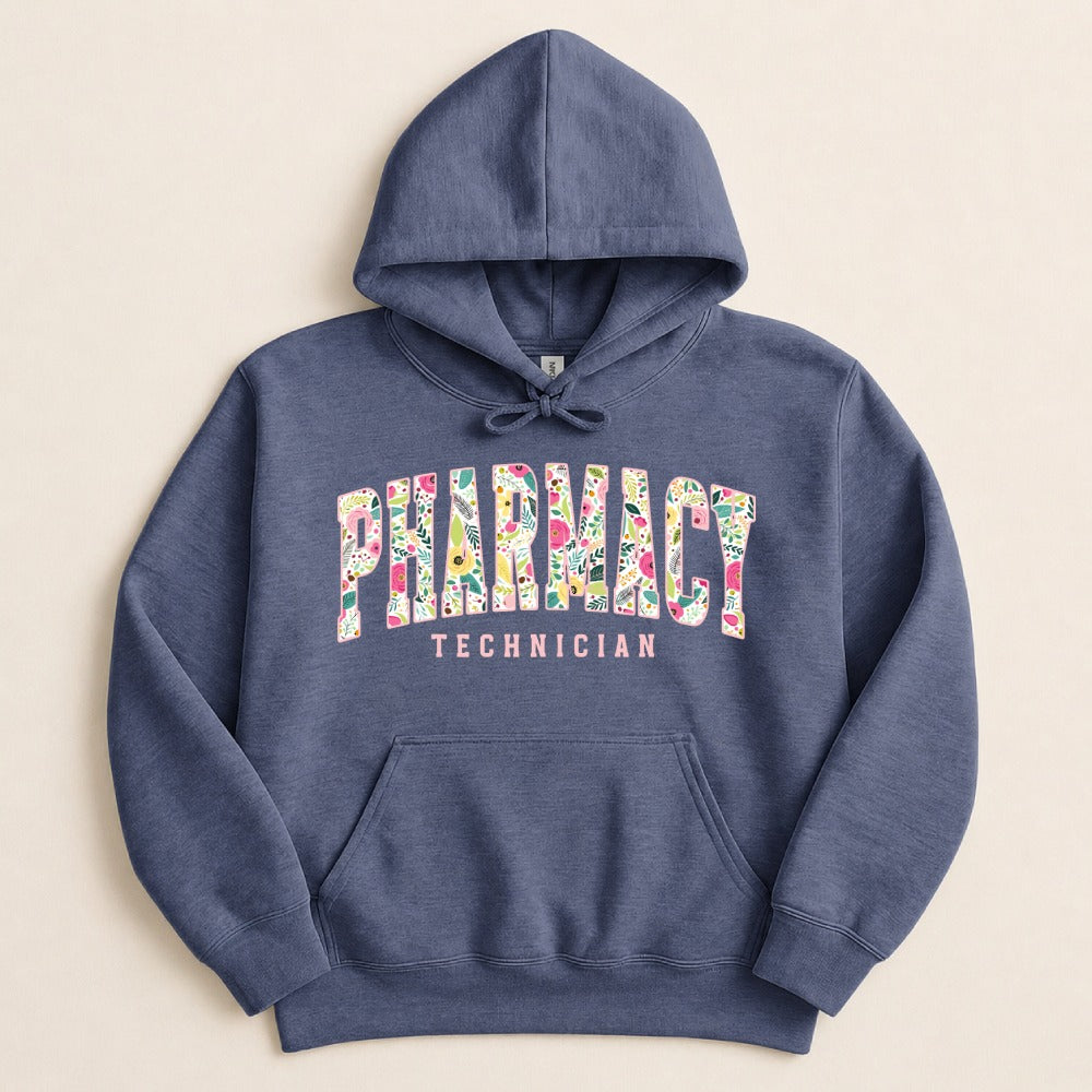 Pharmacy Technician Floral Sweatshirt & Hoodie