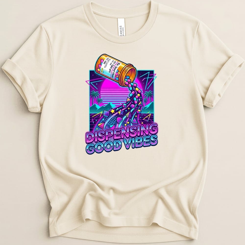 Dispensing Good Vibes Tees