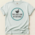 The Last Line of Defense Tee