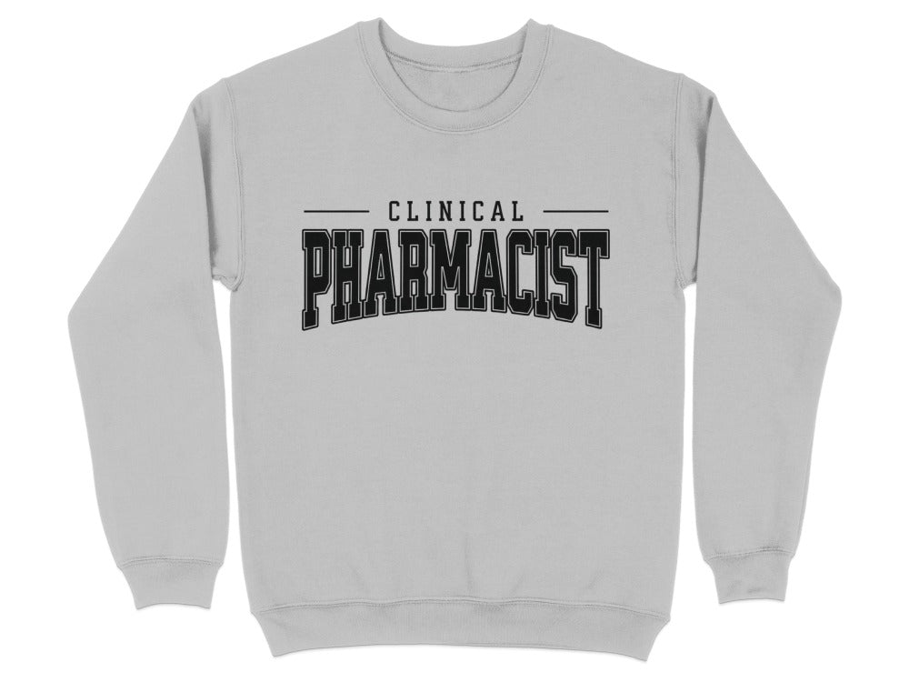 Clinical Pharmacist Sweatshirt & Hoodie