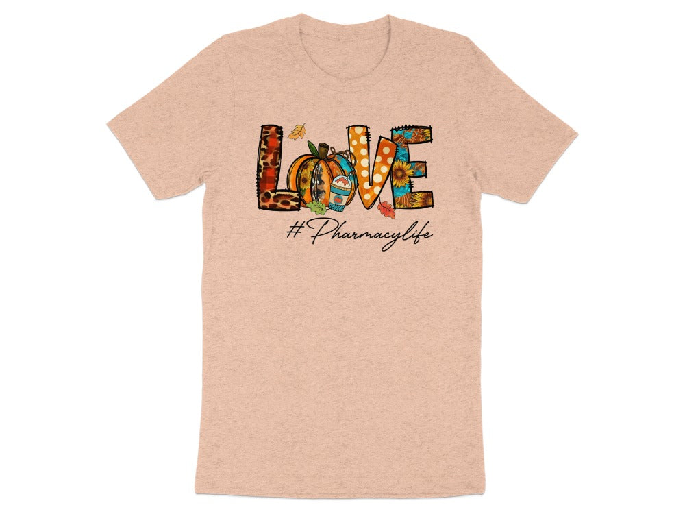 Fall Love #PharmacyLife Tee
