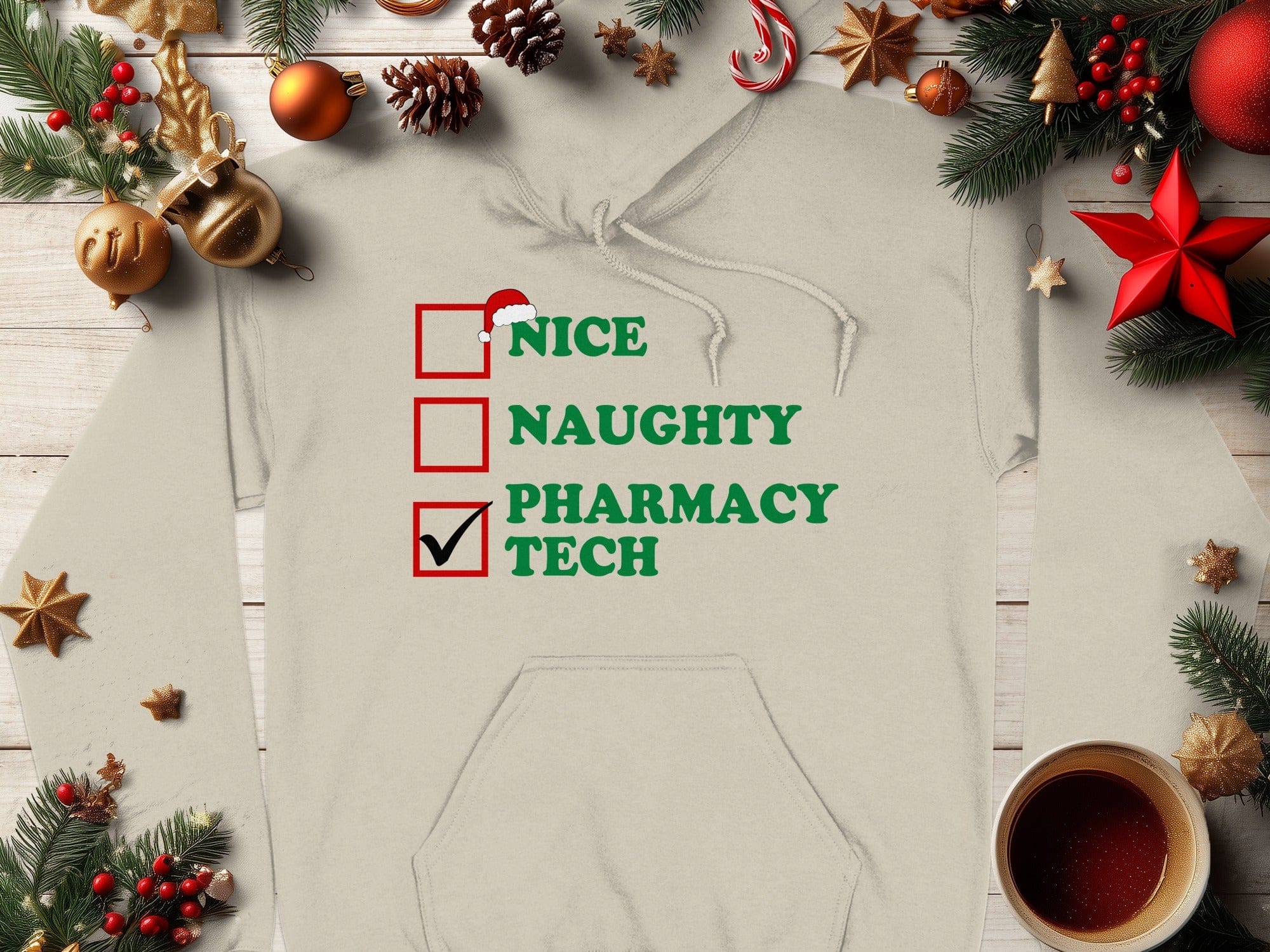 Naughty Nice Pharmacy Tech Hoodie Holiday Product