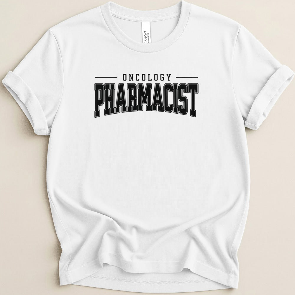 Oncology Pharmacist Tee
