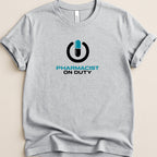 Pharmacist On Duty Power Tee