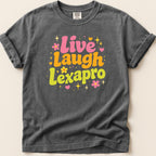 Live Laugh Lexapro graphic tee with colorful flowers and stars.